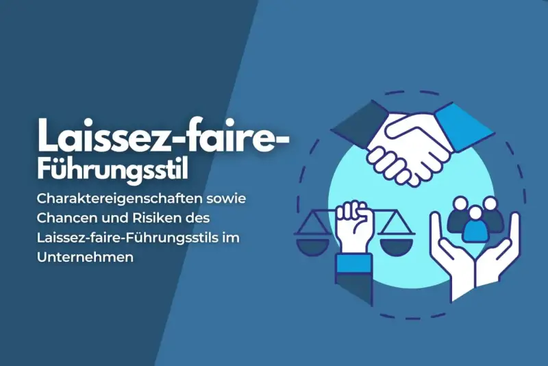 Abbildung zeigt Händeschütteln, eine Waage und Menschengruppen, die den **laissez faire** Führungsstil symbolisieren.