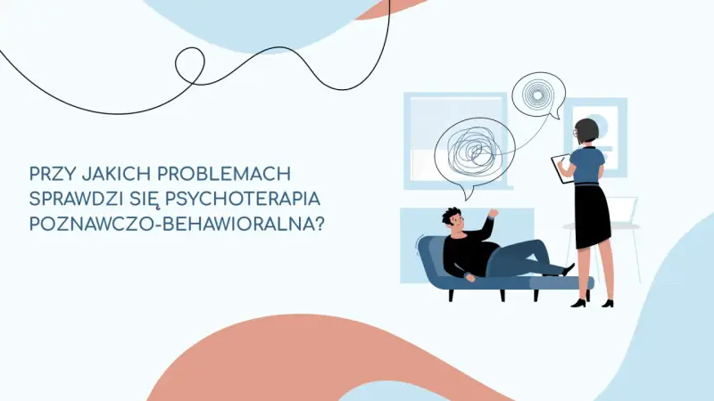 Terapia CBT pomaga uporządkować myśli. Pacjent leży na kozetce, a terapeuta notuje.