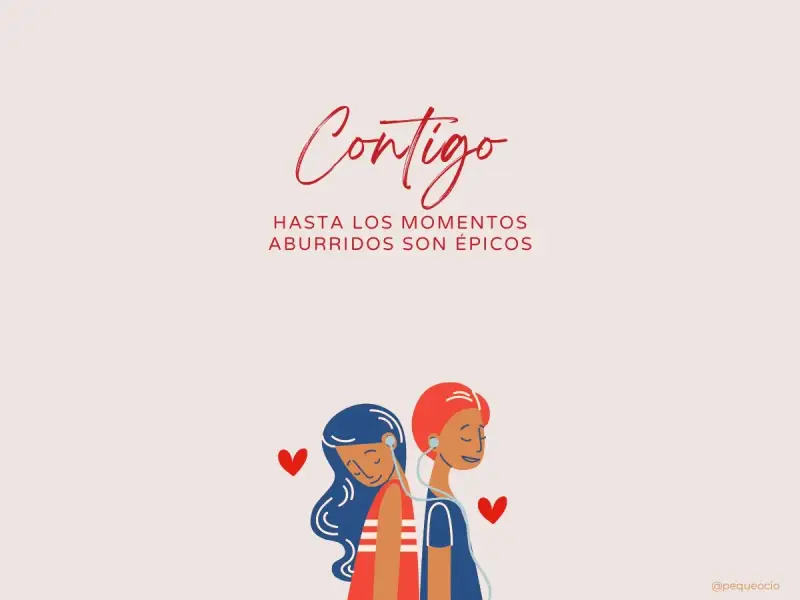 Ilustración con frases de amistad para niños: "Contigo hasta los momentos aburridos son épicos". Dos niñas con auriculares comparten un momento especial.