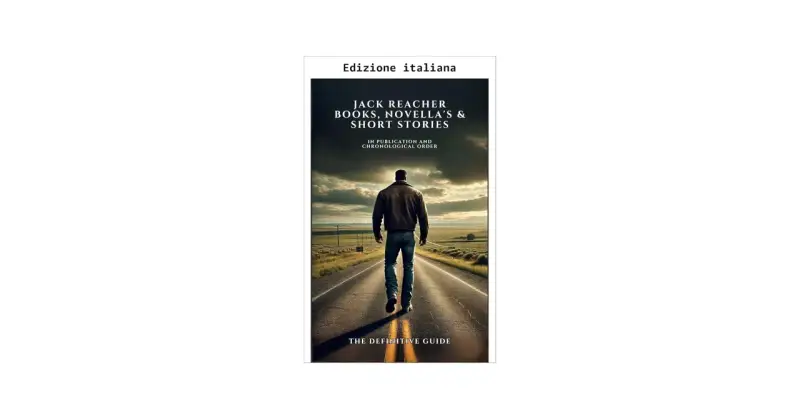 Guida definitiva ai libri di Lee Child in ordine cronologico. Un uomo cammina su una strada deserta.