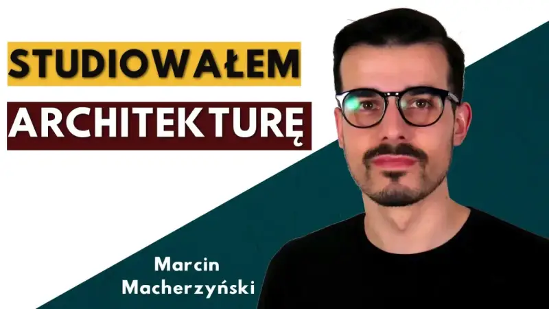Marcin Macherzyński, który studiował architekturę, w czarnym t-shircie i okularach.