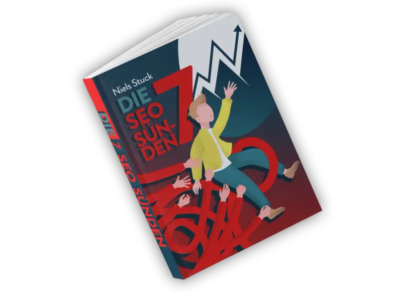 Buchcover "Die 7 SEO Sünden" von Niels Stuck. Ein Mann wird von vielen Händen hochgezogen, während ein Wachstumspfeil nach oben zeigt. Ideal, um seo lernen kostenlos.