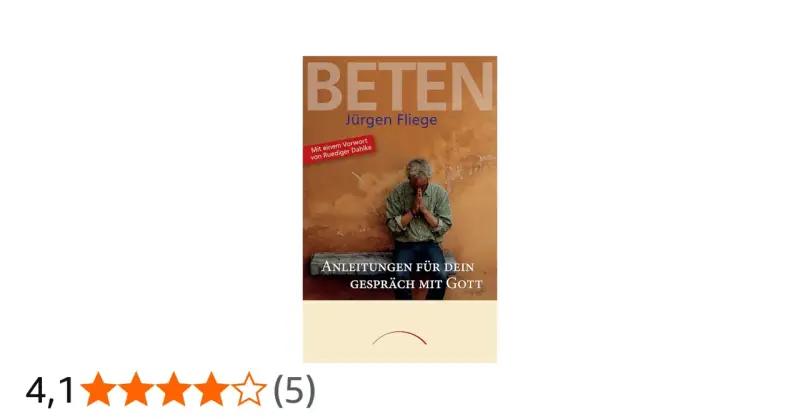 Buchcover: Mann betet. Titel: "Beten: Anleitungen für dein Gespräch mit Gott". Erfahren Sie, wie betet man richtig zu Gott.