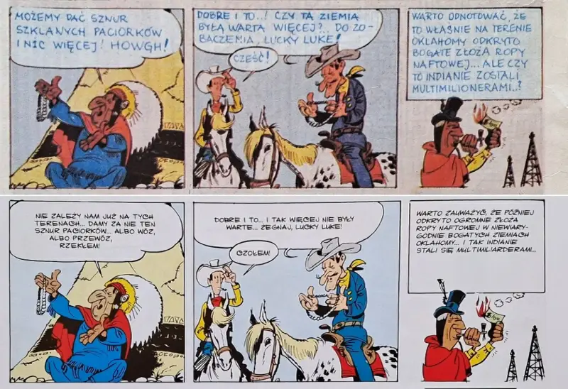 Lucky Luke w komiksowej historii o ropie naftowej. Indianin oferuje sznur paciorków, a potem staje się multimilionerem.