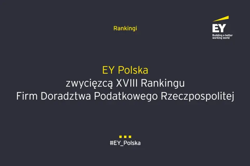 Grafika z logo EY i tekstem "EY Polska zwycięzcą XVIII Rankingu Firm Doradztwa Podatkowego Rzeczpospolitej".