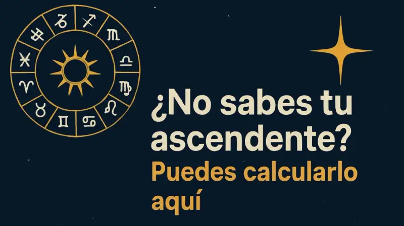 Rueda zodiacal con el sol en el centro. Texto: "¿No sabes tu ascendente? Puedes calcularlo aquí".