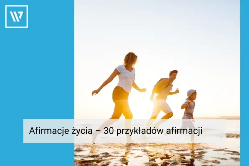 Rodzina biegnie po plaży, ciesząc się słońcem. To inspiracja do pozytywnych myśli i afirmacji, które dodają sił.