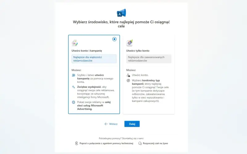 Wybór środowiska dla ms ads: utwórz konto i kampanię lub tylko konto.