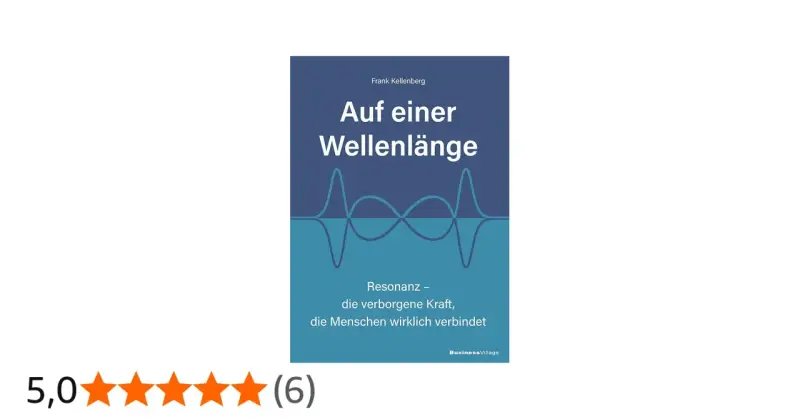 Buchcover "Auf einer Wellenlänge" von Frank Kellenberg. Es zeigt eine stilisierte Wellenform und thematisiert die Bedeutung von Resonanz.