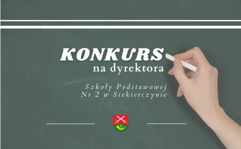Konkurs na dyrektora Szkoły Podstawowej Nr 2 w Siekierczynie. Dłoń z kredą pisze na tablicy.