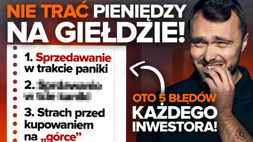 Mężczyzna gryzie paznokcie obok listy błędów inwestycyjnych na giełdzie.
