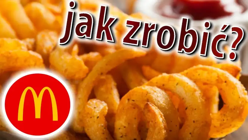 Domowe zakręcone frytki jak z McDonald's: przepis krok po kroku
