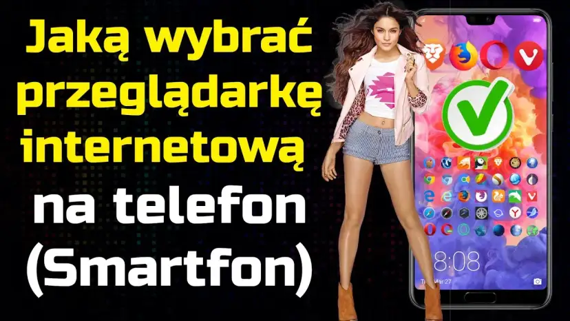 Jaką przeglądarkę na Androida wybrać, aby poprawić prywatność?