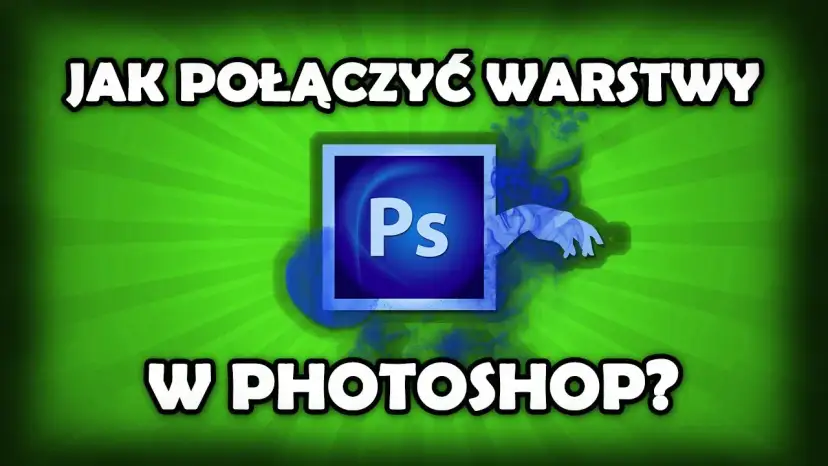Jak scalić warstwy w Photoshopie - uniknij błędów i oszczędź czas