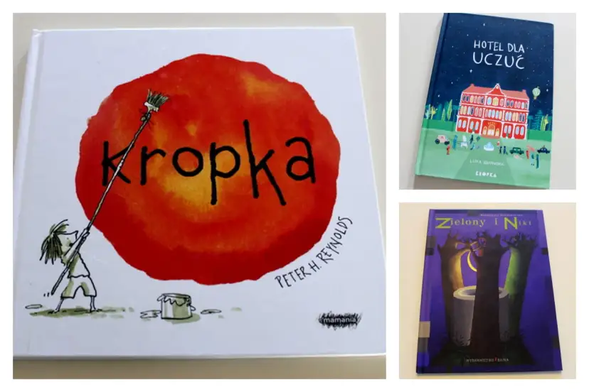 Książki do biblioterapii dla dorosłych: "Kropka", "Hotel dla uczuć", "Zielony i Nikt".