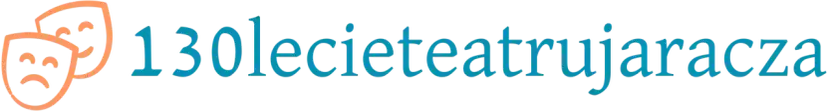 Logo 130lecieteatrujaracza.pl
