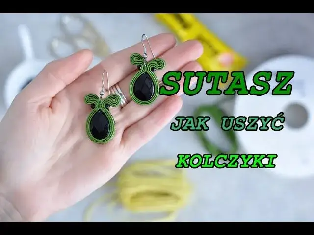 Jak zrobić kolczyki sutasz - krok po kroku do pięknych ozdób