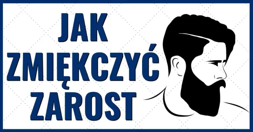 Jak zmiękczyć zarost przed goleniem, by uniknąć podrażnień i bólu