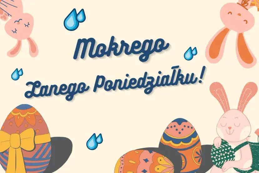 Wesołego śmigus dyngus! Zajączki i pisanki życzą mokrego lanego poniedziałku.