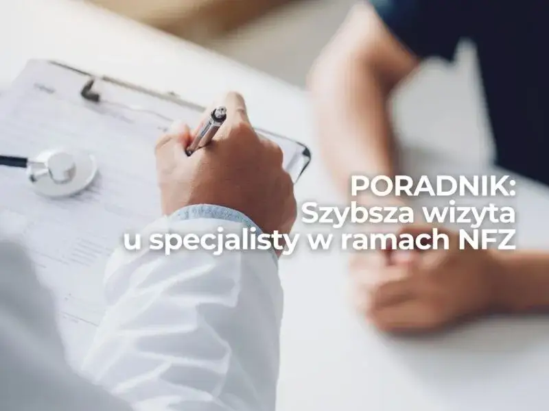 Jak znaleźć lekarza na NFZ i uniknąć długiego czekania na wizytę