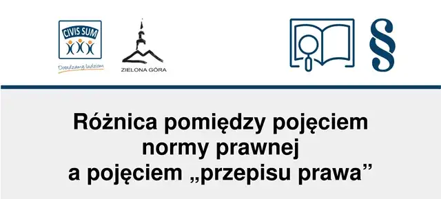 Norma prawna: czym jest i jak ją odróżnić od przepisu?