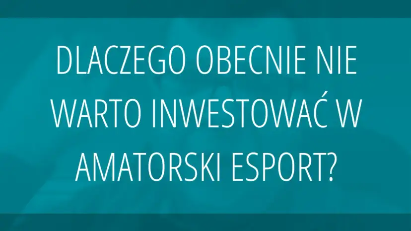 Esport: Jak inwestować? Akcje, ETFy, potencjał i ryzyka.
