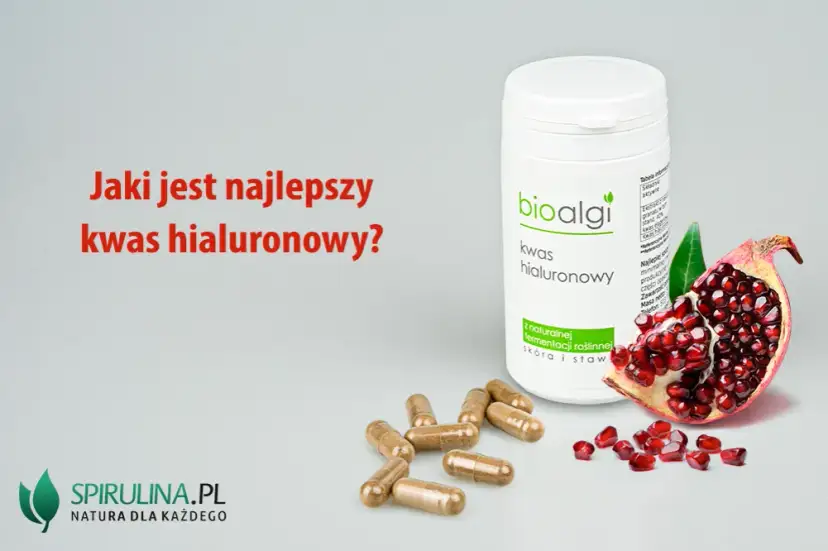 Kwas hialuronowy w tabletkach: Jaki wybrać? Praktyczny przewodnik