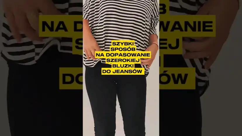 Co zrobić z za szeroką bluzką? Proste sposoby na idealne dopasowanie