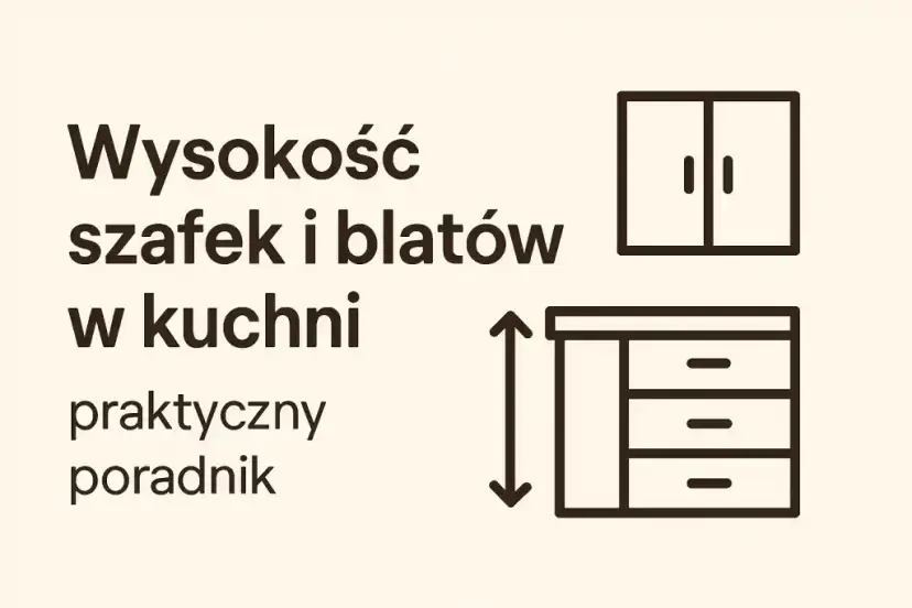 Na jakiej wysokości listwa do szafek kuchennych, by uniknąć błędów?