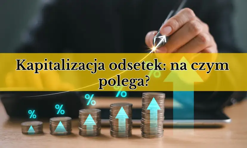 Stosy monet rosną, symbolizując kapitalizację odsetek i wzrost finansowy. Strzałka w górę wskazuje na sukces.