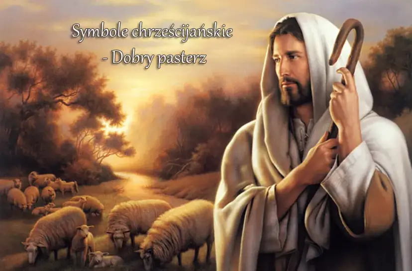 Przypowieść o Dobrym Pasterzu: Symbolika i znaczenie