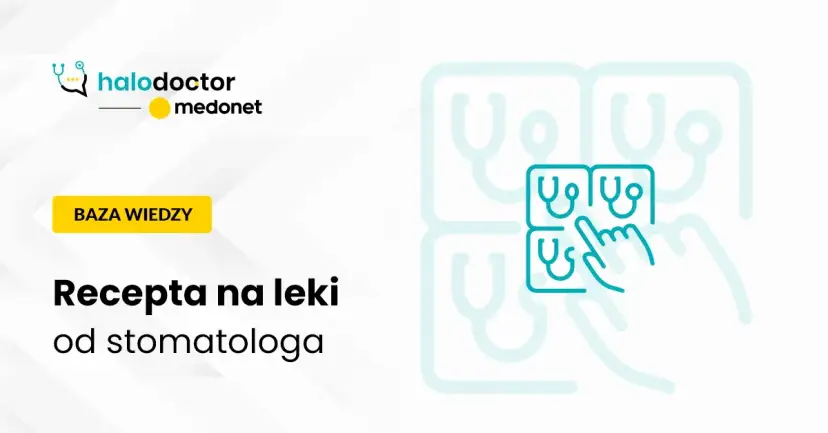 Czy dentysta może wystawić receptę? Poznaj ważne informacje i zasady