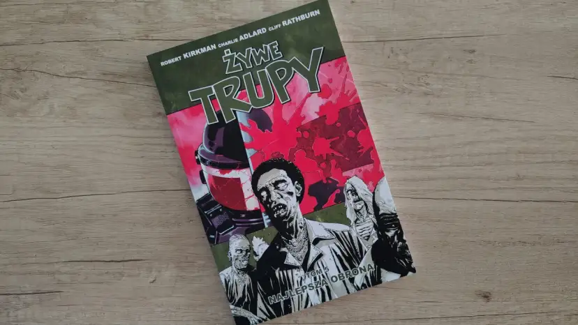 Komiks "Żywe Trupy" (The Walking Dead) Tom 5 "Najlepsza obrona" - gdzie kupić ten kultowy zeszyt z zombie?