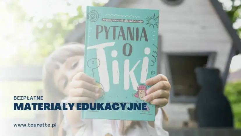 Zespół Tourette'a: Tiki, mity i życie w Polsce. Poznaj prawdę