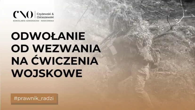 Powołanie do rezerwy: Jak legalnie uniknąć ćwiczeń wojskowych?
