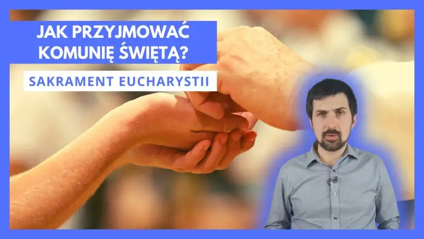 Jak przyjmować komunię świętą: najważniejsze zasady i etykieta
