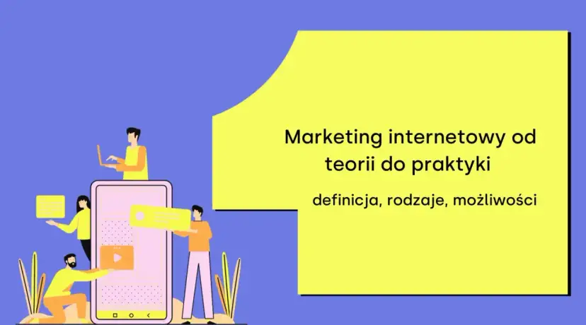 Co to jest marketing internetowy i jak może zmienić Twój biznes