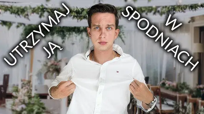 Jak włożyć koszulę w spodnie, aby uniknąć nieestetycznego wyglądu