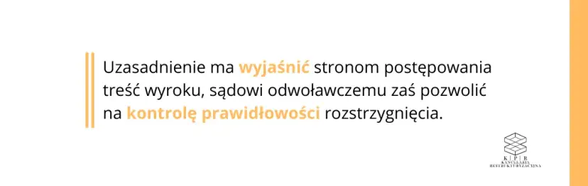 Jak napisać uzasadnienie wyroku? Praktyczny przewodnik KPC i KPK
