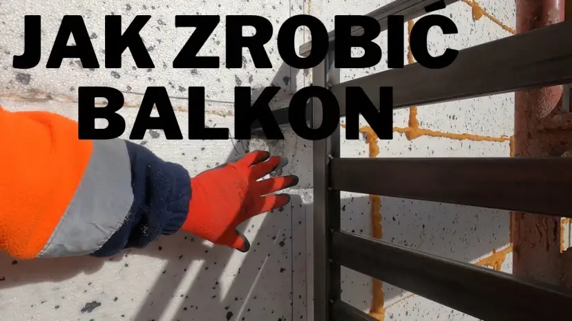 Jak zrobić balkon: krok po kroku, uniknij najczęstszych błędów