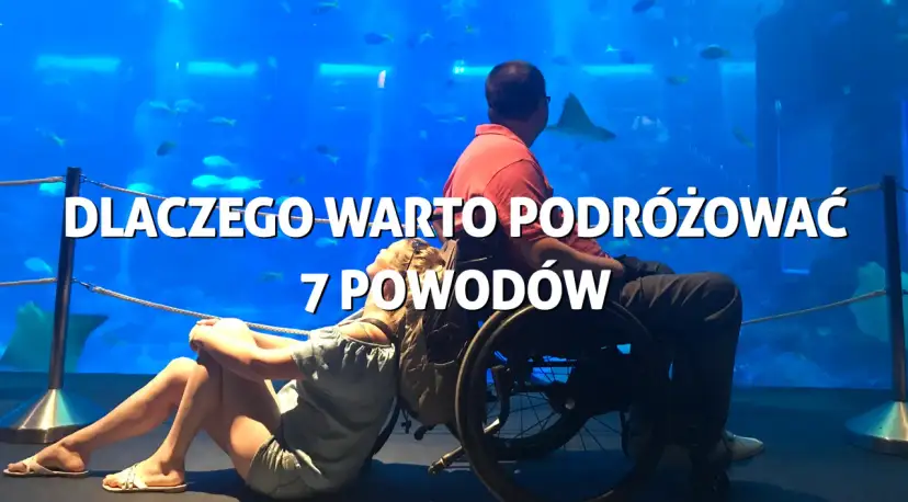 Dlaczego warto podróżować? Odkryj korzyści, które zmieniają życie