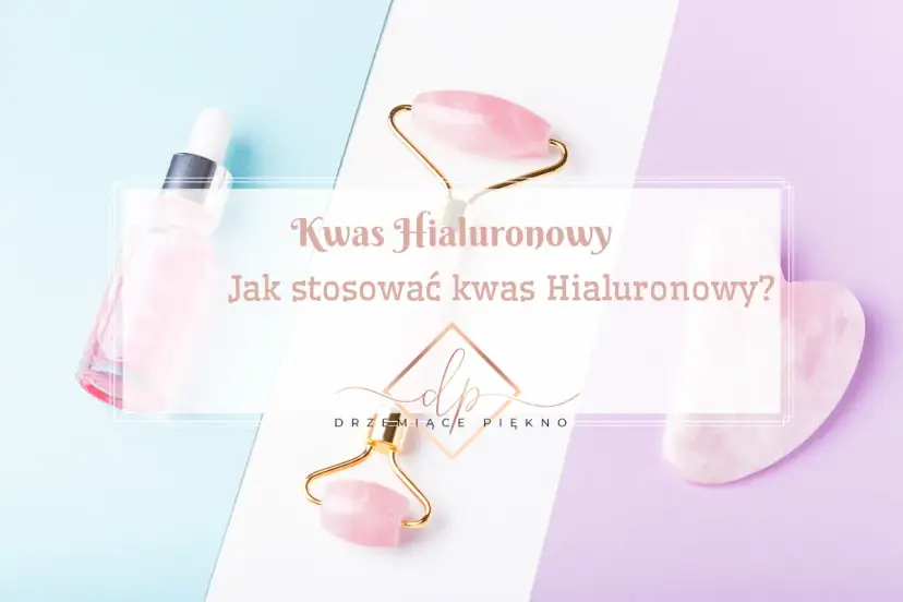 Maksymalne nawilżenie: jak prawidłowo stosować kwas hialuronowy 7%?