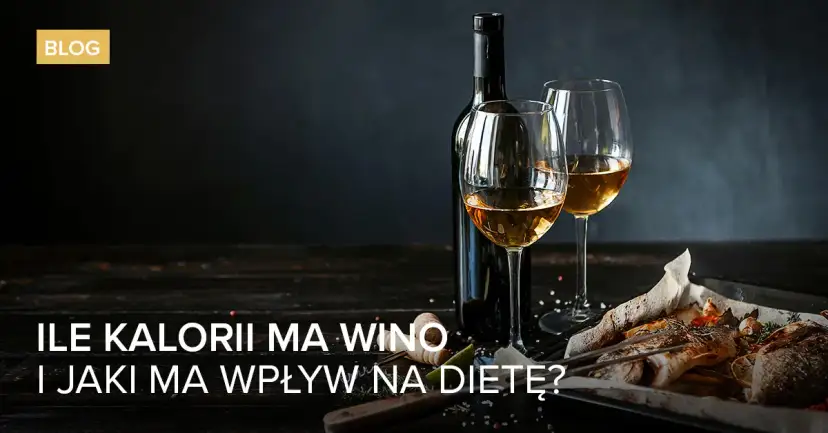 Ile kcal ma wino wytrawne? Zaskakujące fakty o kaloriach