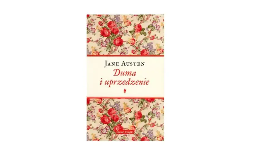 Okładka książki "Duma i uprzedzenie" Jane Austen. Czy to lektura? Tak, to klasyka literatury, idealna na długie wieczory.