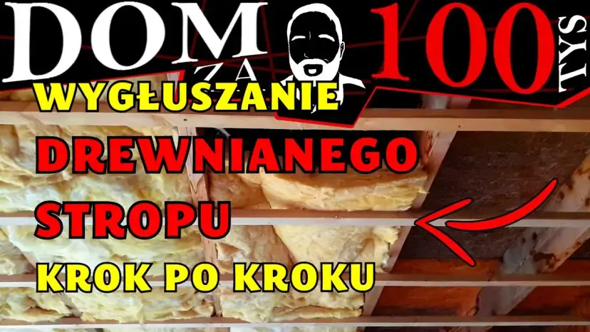 Jak wygłuszyć strop drewniany i zredukować hałas w mieszkaniu