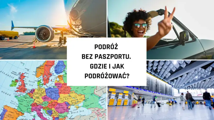 Gdzie polecisz samolotem bez paszportu? Dowód osobisty wystarczy!