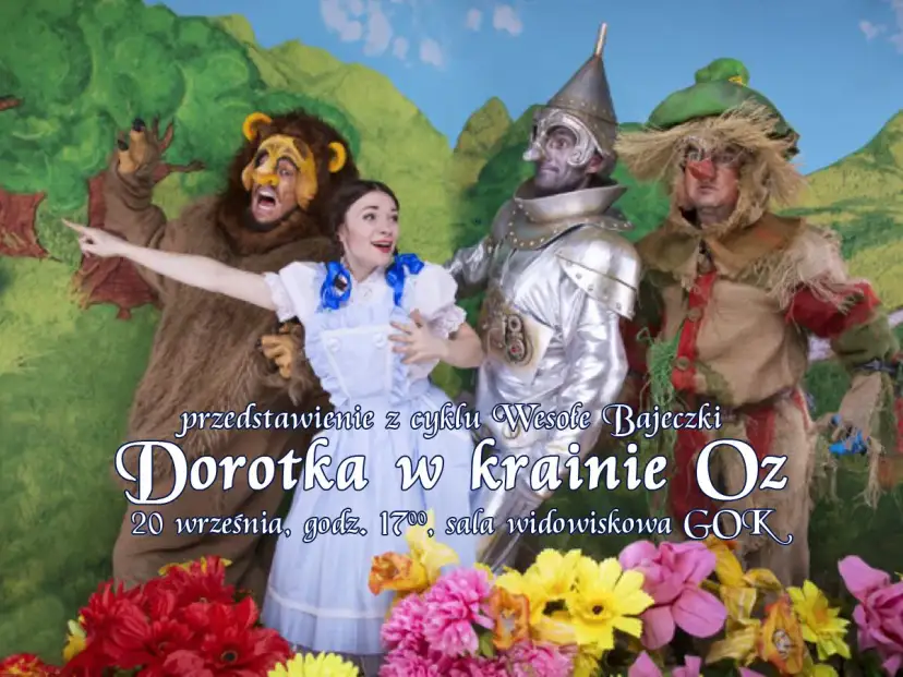 Dorotka z krainy Oz w towarzystwie Stracha na wróble, Blaszana postać i Lwa.