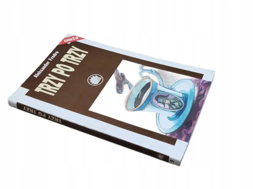 Okładka książki "Trzy po Trzy" Aleksandra Fredry, z ilustracją nawiązującą do baśni o trzech braciach i królewnie.