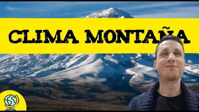 Clima de alta montaña: Descubre sus secretos y cómo visitarla