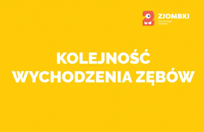 W jakiej kolejności wychodzą zęby? Odkryj, co musisz wiedzieć o ząbkowaniu